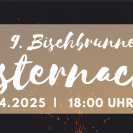 Osternacht 19.04.25 – 18Uhr